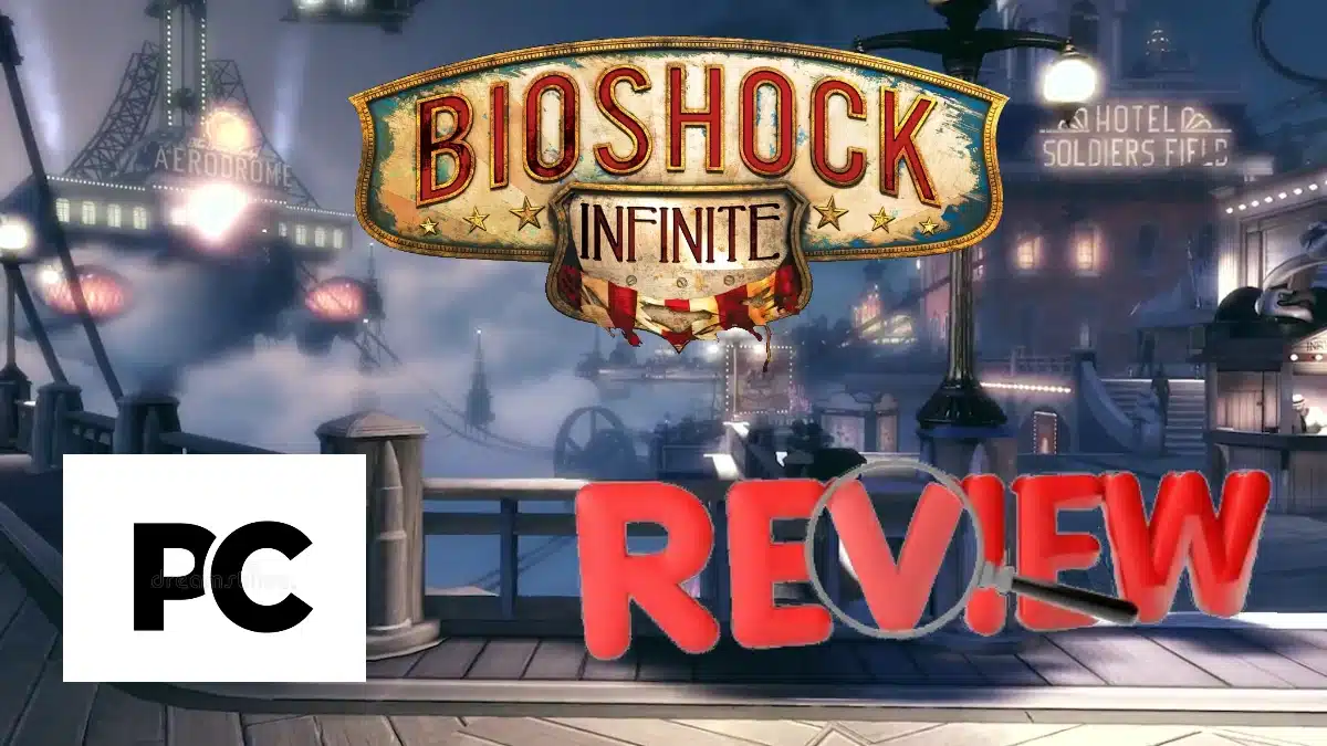 BioShock Infinite PC Review