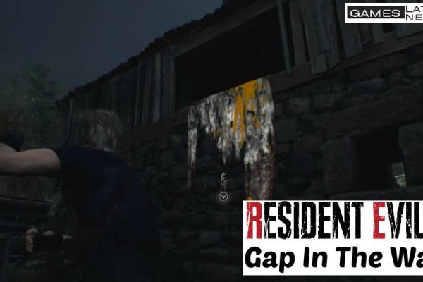 Gap in the Wall Resident Evil 4 Remake Guide