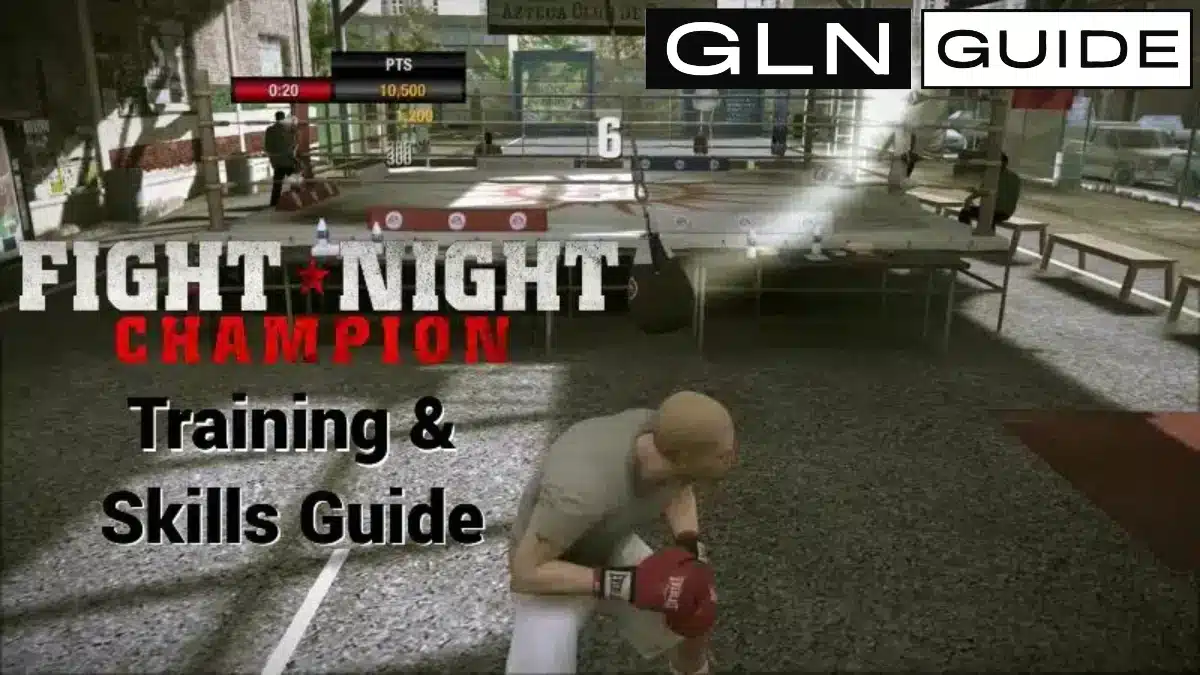 Fight Night Champion Training And Skills GLN Guide.