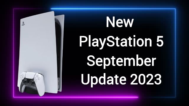 New PS5 System Update September 2023