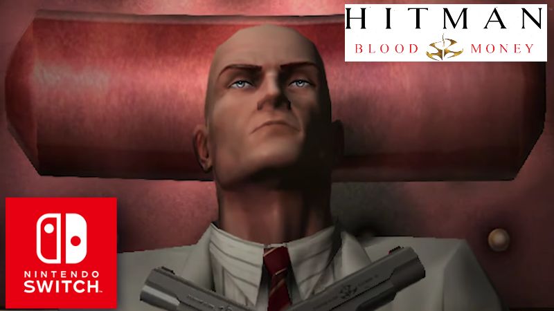 Hitman Blood Money Reprisal Nintendo Switch Release Date