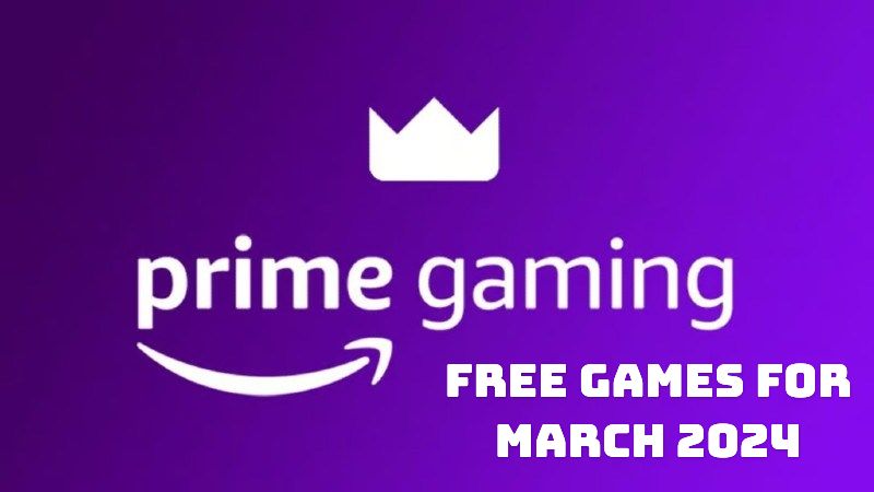 Amazon Prime Gaming Free Games March 2024