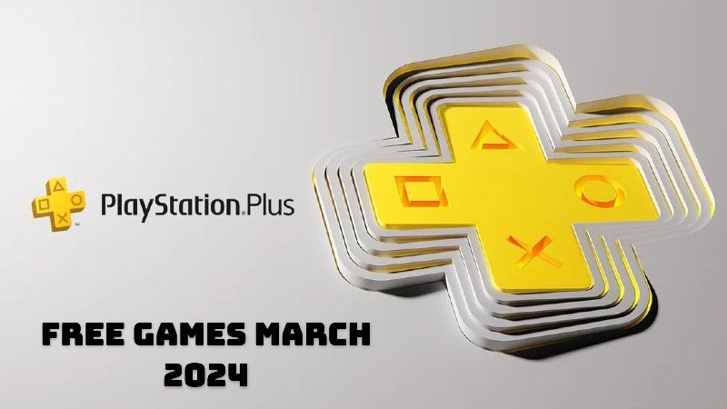 PS Plus Free Games March 2024