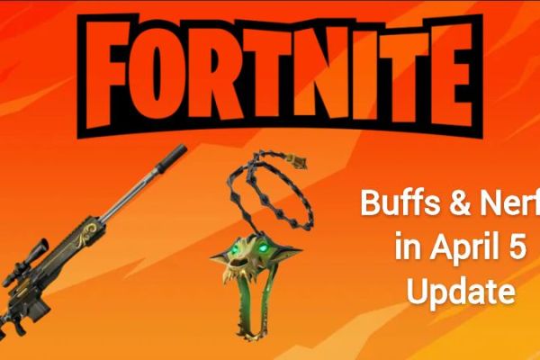 Fortnite Buffs and Nerfs in April Update