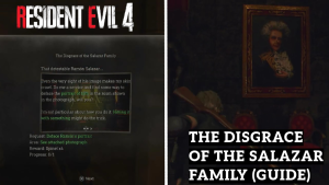 Resident Evil 4 Remake The Disgrace of the Salazar Family Guide