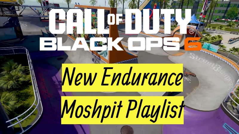 COD Black Ops 6 Adds New Endurance Moshpit Playlist