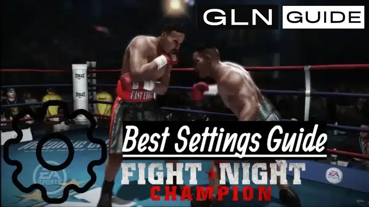 Ultimate Fight Night Champion Settings Guide