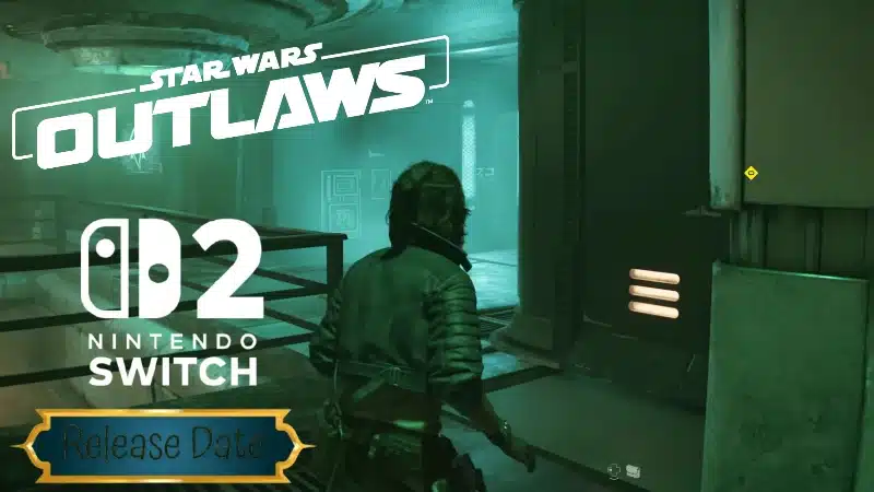 Star Wars Outlaws Gets September Release for Nintendo Switch 2