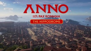 Anno 117: Pax Romana The Hippodrome Trailer.