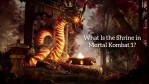 What Is the Shrine in Mortal Kombat 1?
