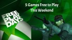 Xbox Free Play Days Makes 5 Games Free to Play This Weekend